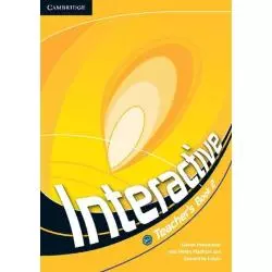 INTERACTIVE 2 TEACHERS BOOK WITH WEB ZONE ACCESS Garan Holcombe, Helen Hadkins, Samantha Lewis - Cambridge University Press