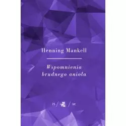 WSPOMNIENIA BRUDNEGO ANIOŁA Mankell Henning - WAB
