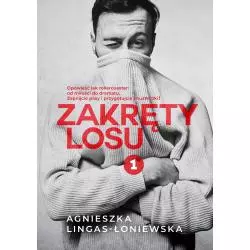 ZAKRĘTY LOSU 1 Agnieszka Lingas-Łoniewska - Burda Książki