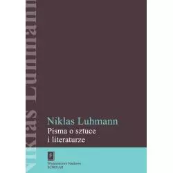 PISMA O SZTUCE I LITERATURZE Niklas Luhmann - Scholar