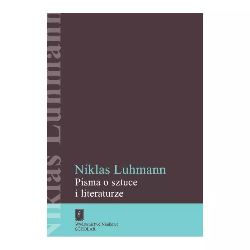 PISMA O SZTUCE I LITERATURZE Niklas Luhmann - Scholar