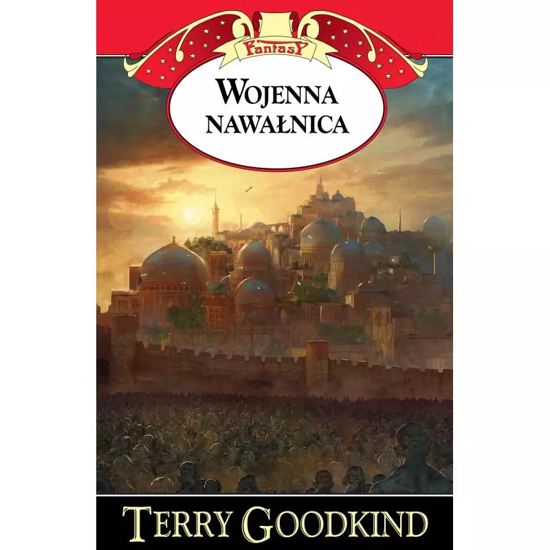 WOJENNA NAWAŁNICA 3 Terry Goodkind - Rebis