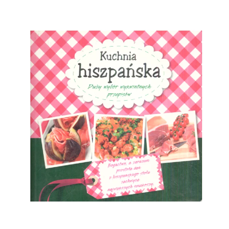 KUCHNIA HISZPAŃSKA - Olesiejuk