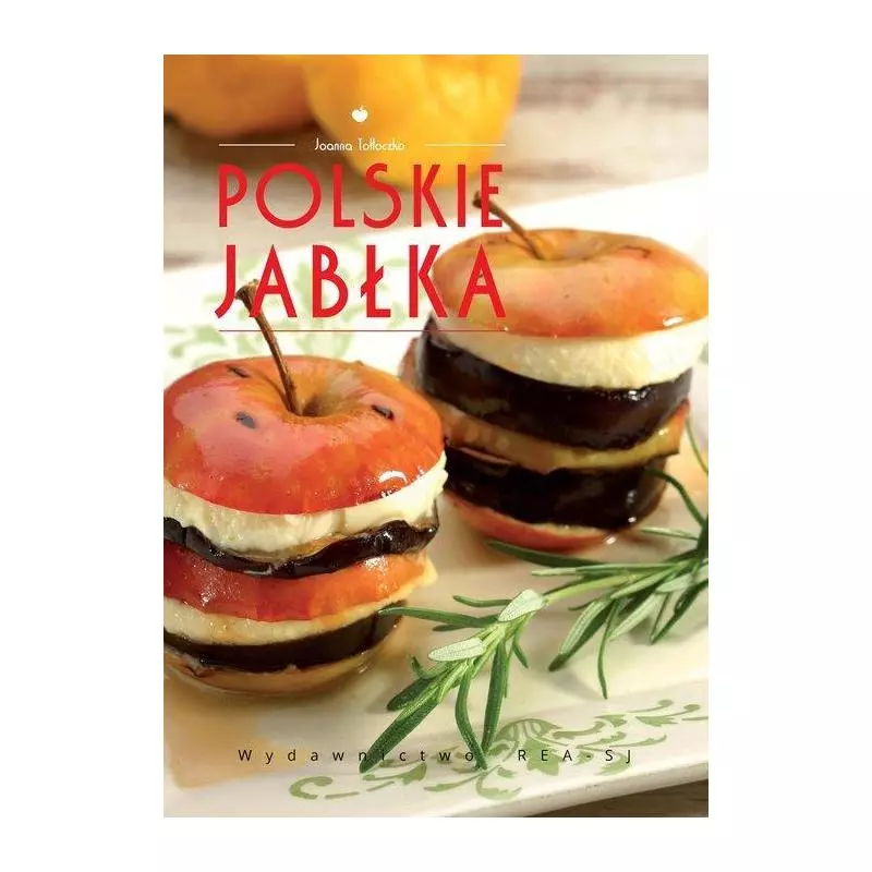 POLSKIE JABŁKA Joanna Tołłoczko - Rea