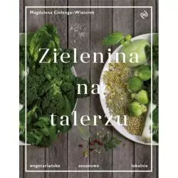 ZIELENINA NA TALERZU Magdalena Cielenga-Wiaterek - Druga Strona
