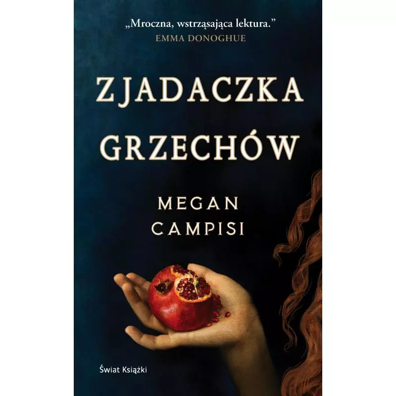 ZJADACZKA GRZECHÓW Megan Campisi - Świat Książki
