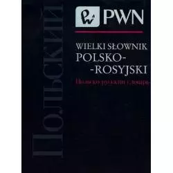WIELKI SŁOWNIK POLSKO-ROSYJSKI Jan Wawrzyńczyk - PWN