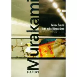 KONIEC ŚWIATA I HARD-BOILED WONDERLAND Haruki Murakami - Muza