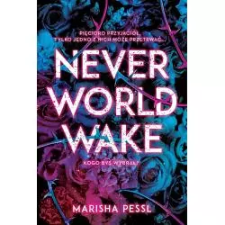 NEVERWORLD WAKE Marisha Pessl - Jaguar