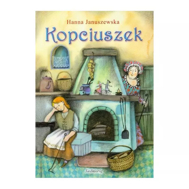 KOPCIUSZEK Hanna Januszewska - Siedmioróg