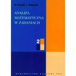 ANALIZA MATEMATYCZNA W ZADANIACH 2 W. Krysicki, L. Włodarski - PWN