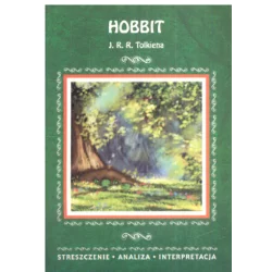HOBBIT STRESZCZENIE ANALIZA INTERPRETACJA J. J. R. Tolkiena - Liber