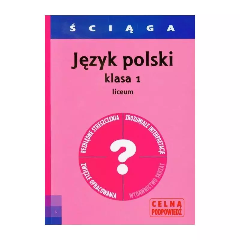 ŚCIĄGA JĘZYK POLSKI 1 LICEUM - Skrzat