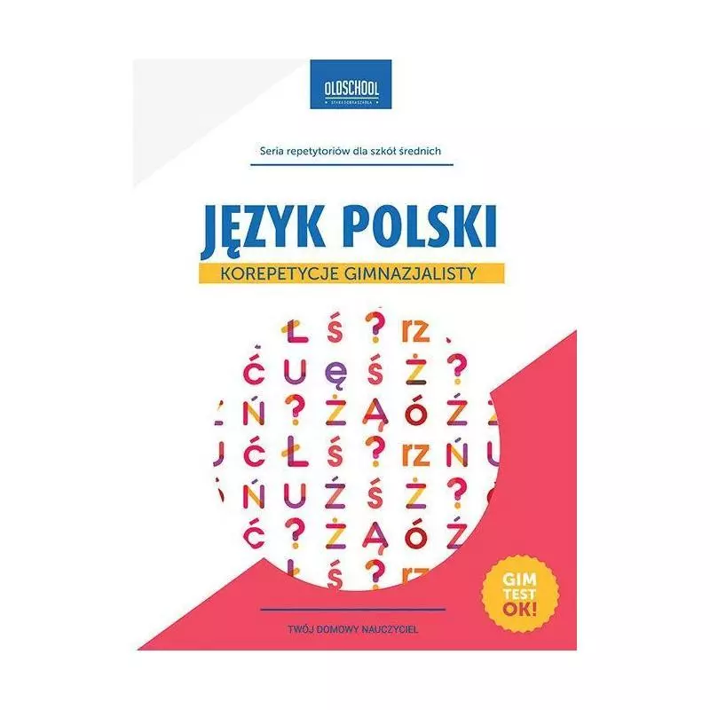 JĘZYK POLSKI KOREPETYCJE GIMNAZJALISTY Małgorzata Białek - Lingo