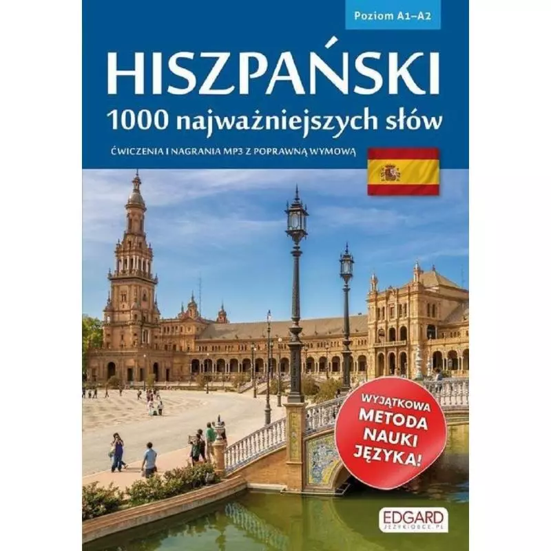 HISZPAŃSKI 1000 NAJWAŻNIEJSZYCH SŁÓW POZIOM A1-A2 - Edgard