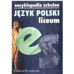 ENCYKLOPEDIA SZKOLNA JĘZYK POLSKI - Zielona Sowa
