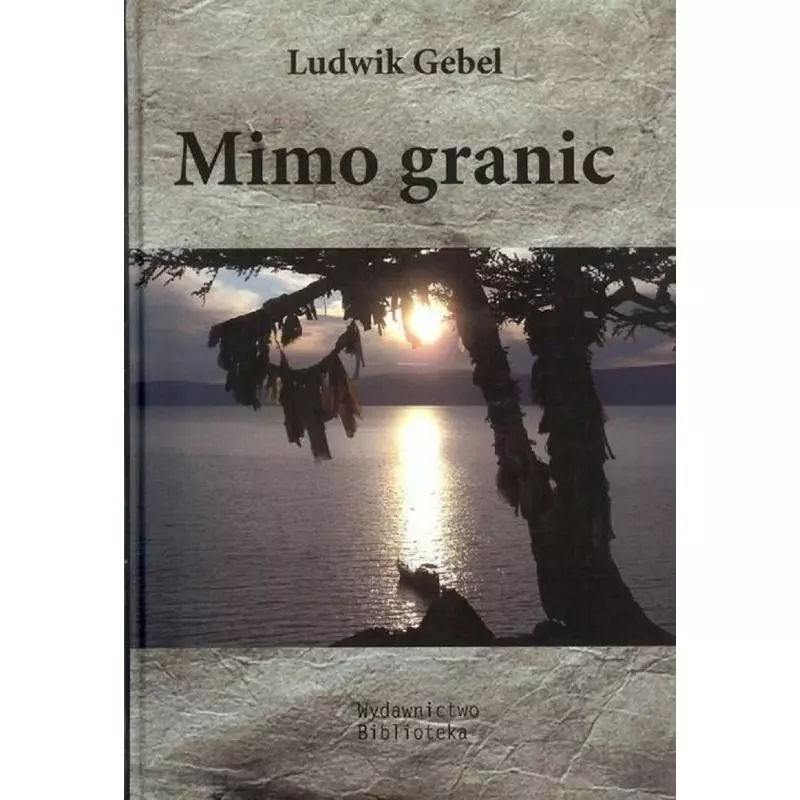 MIMO GRANIC Ludwik Gebel - Biblioteka