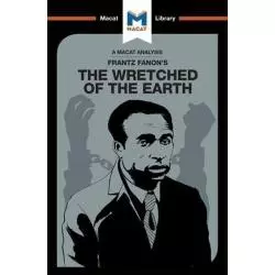 THE WRETCHED OF THE EARTH - Macat