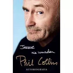 JESZCZE NIE UMARŁEM PHIL COLLINS Phil Collins - Dolnośląskie