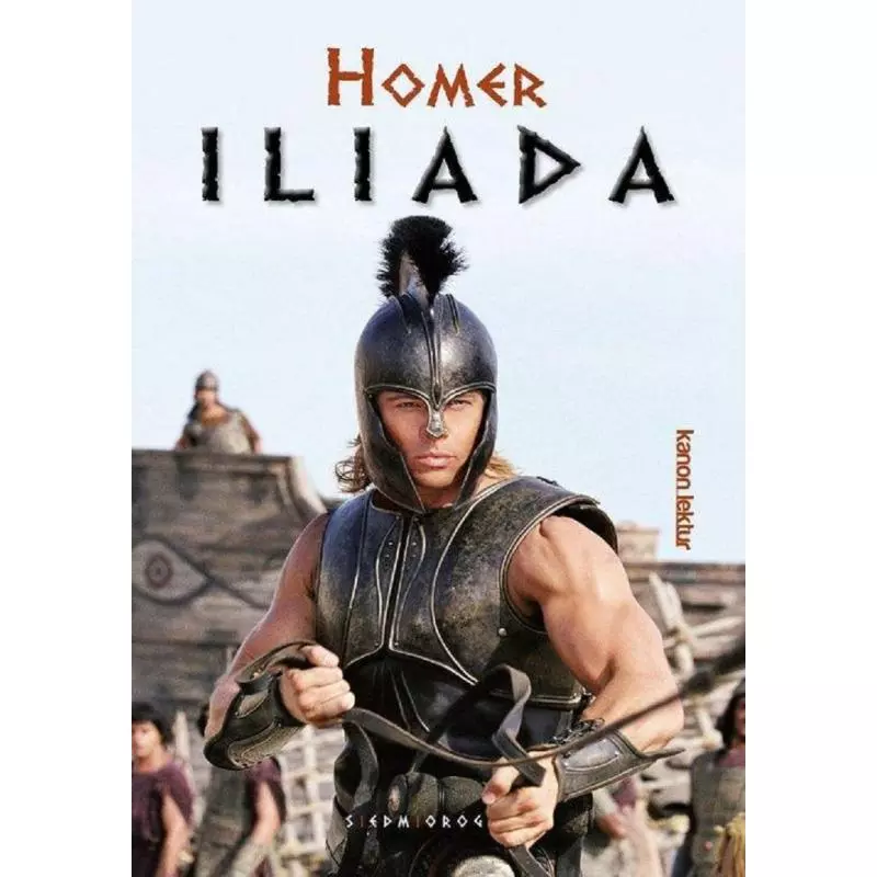 ILIADA Homer - Siedmioróg