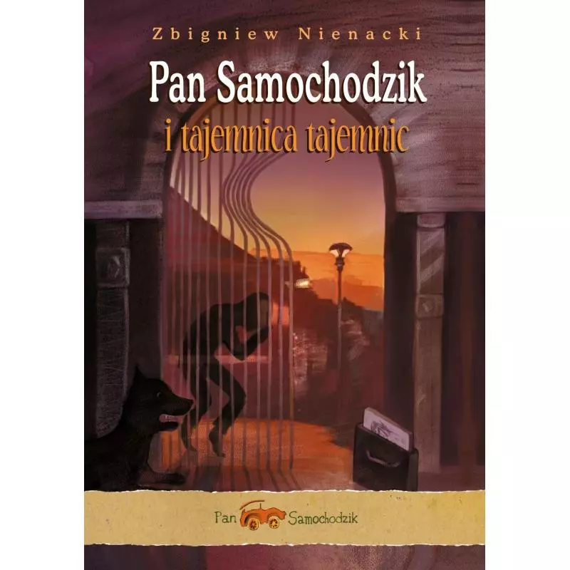 PAN SAMOCHODZIK I TAJEMNICA TAJEMNIC Zbigniew Nienacki - Siedmioróg