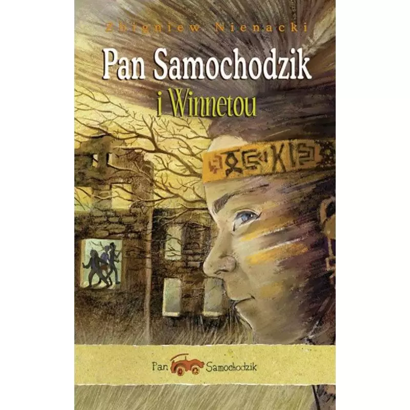 PAN SAMOCHODZIK I WINNETOU Zbigniew Nienacki - Siedmioróg