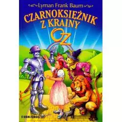 CZARNOKSIĘŻNIK Z KRAINY OZ Lyman Frank Baum - Siedmioróg