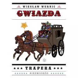 GWIAZDA TRAPERA Wiesław Wernic - Siedmioróg