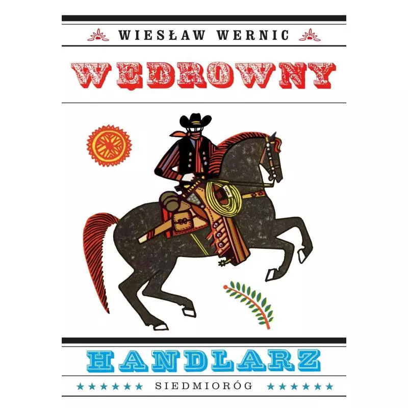 WĘDROWNY HANDLARZ Wiesław Wernic - Siedmioróg