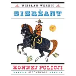 SIERŻANT KONNEJ POLICJI Wiesław Wernic - Siedmioróg