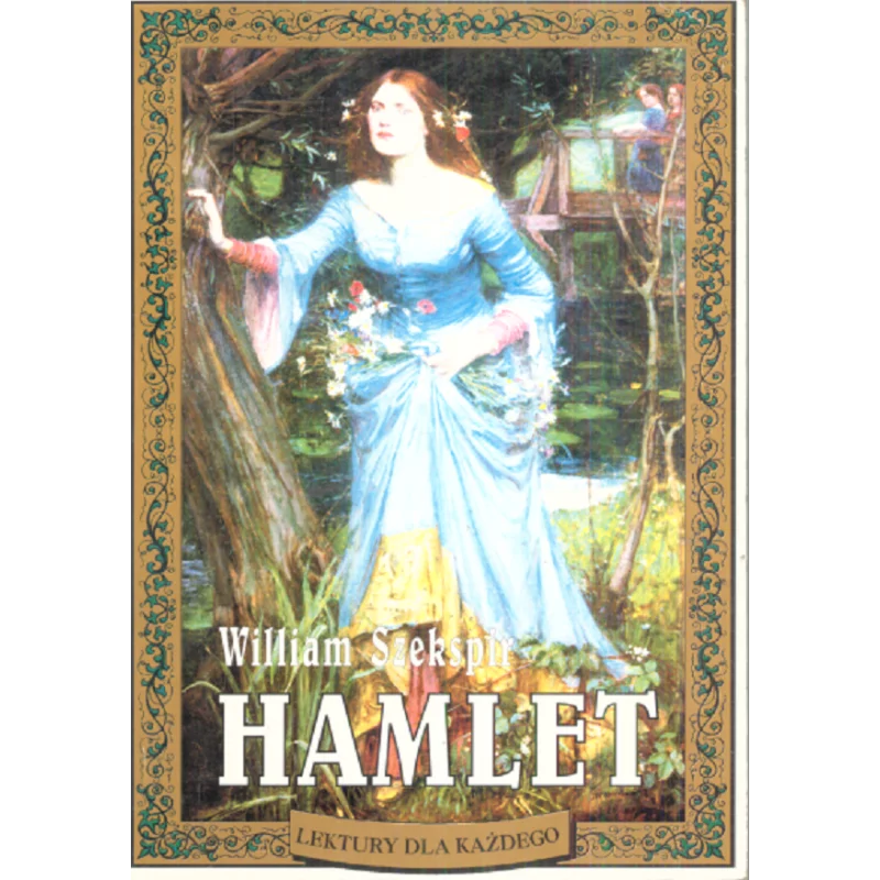 HAMLET William Szekspir - Siedmioróg