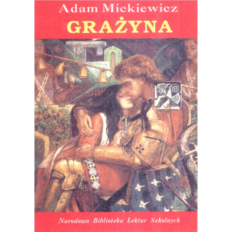 GRAŻYNA Adam Mickiewicz - Siedmioróg