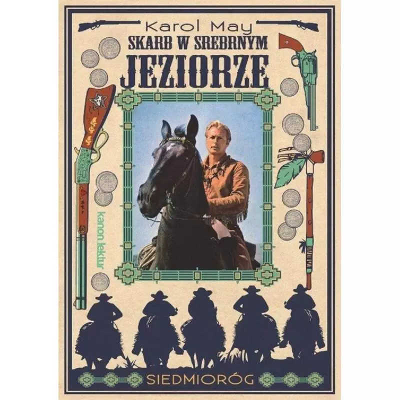 SKARB W SREBRNYM JEZIORZE Karol May - Siedmioróg