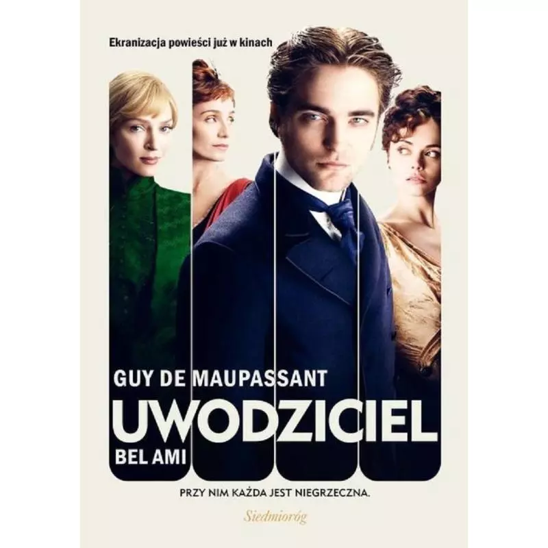 UWODZICIEL BEL AMI Guy De Maupassant - Siedmioróg