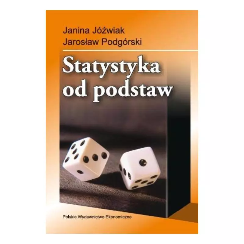 STATYSTYKA OD PODSTAW Janina Jóźwiak, Jarosław Podgórski - PWE