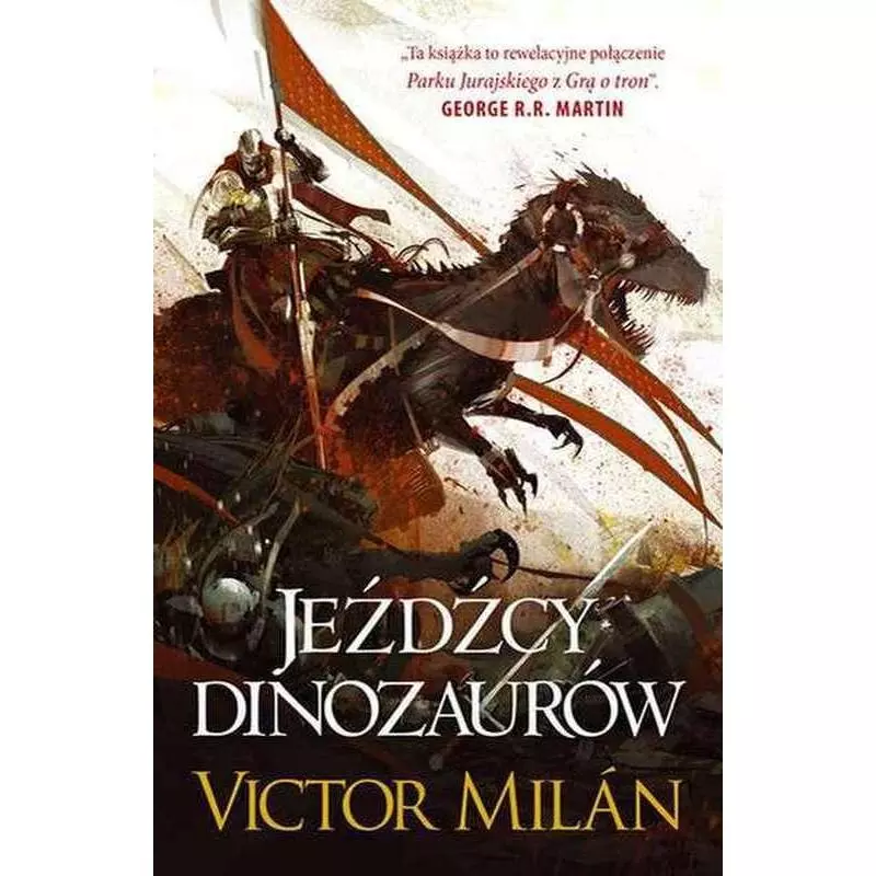 JEŹDŹCY DINOZAURÓW WŁADCY DINOZAURÓW TOM 2 Victor Milan - Galeria Książki