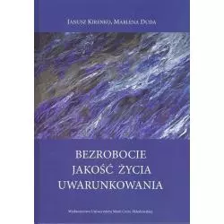 BEZROBOCIE JAKOŚĆ ŻYCIA UWARUNKOWANIA Janusz Kirenko - UMCS Wydawnictwo Uniwersytetu Marii Curie-Skłodowskiej