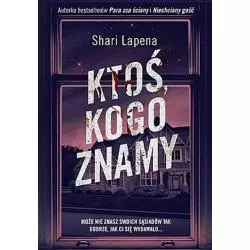 KTOŚ KOGO ZNAMY Shari Lapena - Zysk