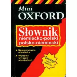 MINI OXFORD SŁOWNIK NIEMIECKO-POLSKI, POLSKO-NIEMIECKI Krzysztof Tkaczyk - Delta
