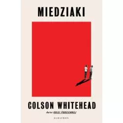 MIEDZIAKI Colson Whitehead - Albatros