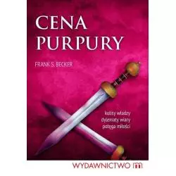 CENA PURPURY Frank S. Becker - Wydawnictwo M