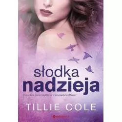 SŁODKA NADZIEJA Tillie Cole - Editio