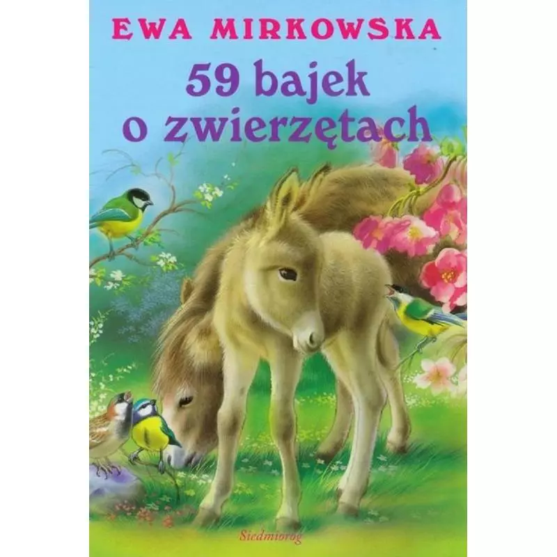 59 BAJEK O ZWIERZĘTACH Ewa Mirkowska - Siedmioróg