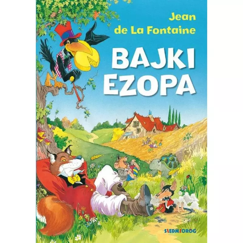 BAJKI EZOPA Jean De La Fotaine - Siedmioróg BAJKI EZOPA Jean De La Fotaine - Siedmioróg