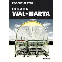 DEKADA WAL-MARTA Robert Slater - Difin