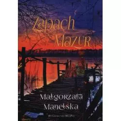 ZAPACH MAZUR Małgorzata Manelska - WasPos