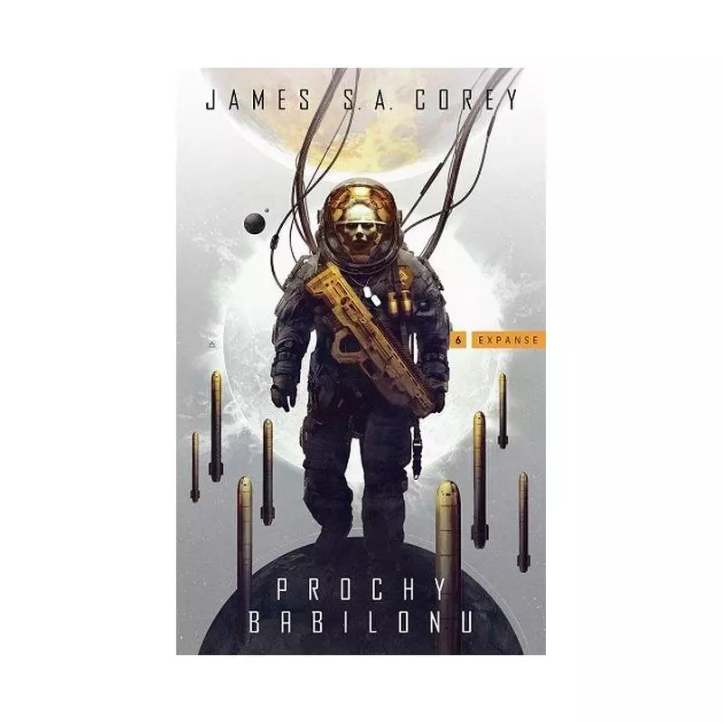 PROCHY BABILONU EXPANSE 6 James S.A. Corey - Mag