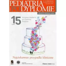 PEDIATRIA PO DYPLOMIE NAJCIEKAWSZE PRZYPADKI KLINICZNE 1 (5) 2018 - Medical Tribune Polska