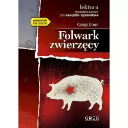 FOLWARK ZWIERZĘCY George Orwell - Greg