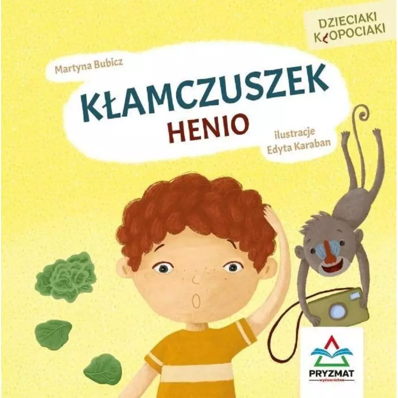 KŁAMCZUSZEK HENIO Martyna Bubicz - Wydawnictwo Pryzmat